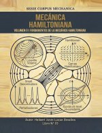 Mecánica Hamiltoniana Volumen 01