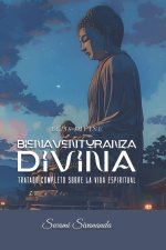 Bliss Divine, Bienaventuranza Divina