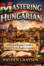 Mastering Hungarian