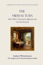 The Midday Turn