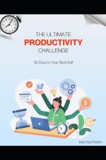 The Ultimate Productivity Challenge
