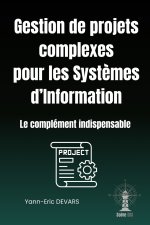 Gestion de projets complexes pour les Systèmes d'Information