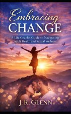 Embracing Change