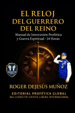 EL RELOJ DEL GUERRERO DEL REINO