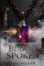 Blood Spoken