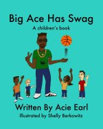 Big Ace has swag