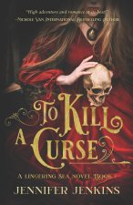 To Kill a Curse