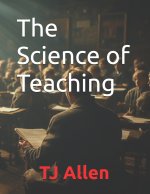 The Science of Teaching