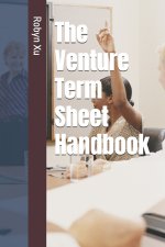 The Venture Term Sheet Handbook
