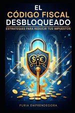El Código Fiscal Desbloqueado