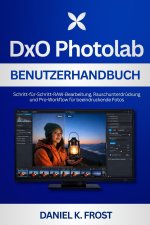 DxO PhotoLab Benutzerhandbuch