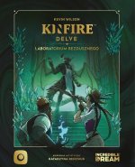 Kinfire Delve. Laboratorium Bezdusznego