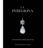 La Peregrina – An Extraordinary Renaissance Pearl