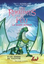 LES ROYAUMES DE FEU EN BANDE DESSINEE - 9 LES SERRES DU POUVOIR T9