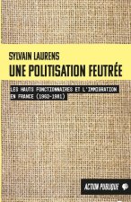 Une politisation feutrée