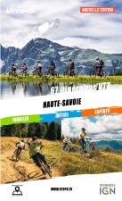 HAUTE-SAVOIE 67 ITINERAIRES VTT FAMILLES/INITIES/EXPERTS