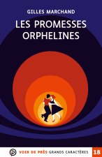 LES PROMESSES ORPHELINES