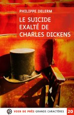 LE SUICIDE EXALTE DE CHARLES DICKENS