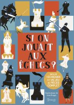 SI ON JOUAIT AUX ECHECS ?