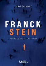 Franck Stein, l'homme aux pensées multiples