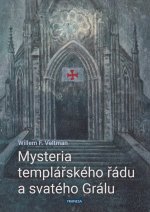 Mysteria templářského řádu a svatého Grálu
