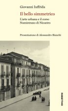 bello simmetrico. L'arte urbana e il corso Numistrano di Nicastro