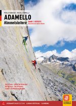 Adamello. Le vie del cielo