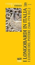 longobardi in Italia. I luoghi del potere (568-774 d.C.)