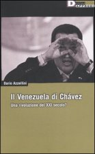 Venezuela di Chávez. Una rivoluzione del XXI secolo?