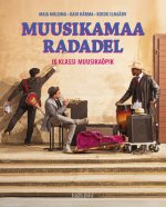 Muusikamaa radadel. Ix klassi muusikaõpik