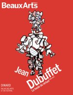 Jean Dubuffet. La houle du virtuel (1962 – 1974)