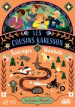 Les cousins Karlsson Tome 2 - Sauvages et Wombats