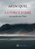 LA FORCE D'ÂME