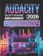 AUDACITY SOFTWARE BENUTZERHANDBUCH 2026