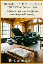 The Rationalist's Guide to the Volvo 740 & 940