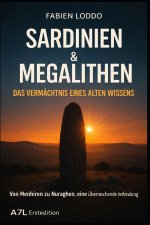 Sardinien und Megalithe