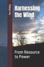 Harnessing the Wind