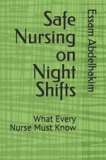 Safe Nursing on Night Shifts
