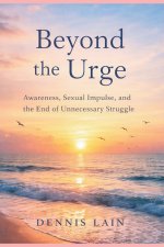 Beyond the Urge