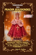 VEREHRUNG DES PRAGER JESUSKINDES