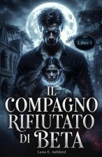 Il compagno rifiutato di Beta