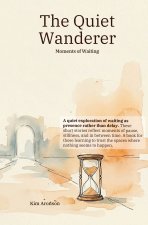 The Quiet Wanderer