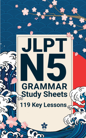 JLPT N5 Grammar Study Sheets