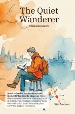 The Quiet Wanderer