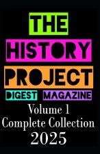 The History Project Digest Magazine