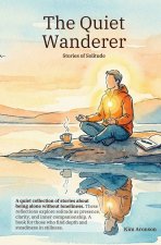 The Quiet Wanderer