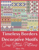 Timeless Borders & Decorative Motifs Cross Stitch Patterns