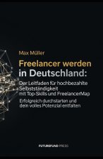Freelancer werden in Deutschland