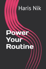 Power Your Routine