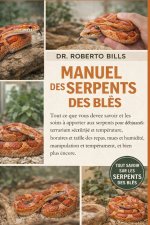 MANUEL DES SERPENTS DES BLÉS
